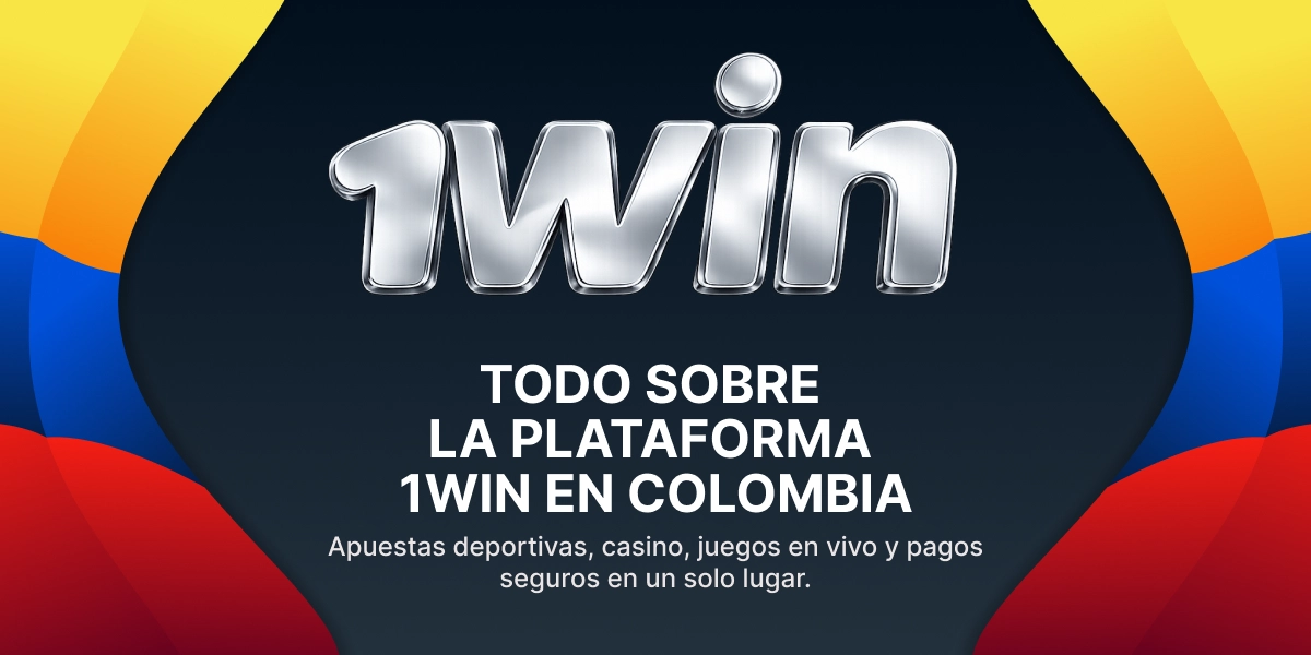 Banner de 1Win Colombia con logo y texto sobre apuestas deportivas, casino y pagos seguros